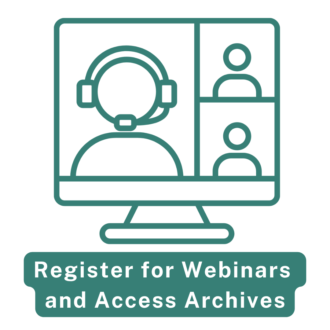 Webinar icon with text Register for webinars and access archives